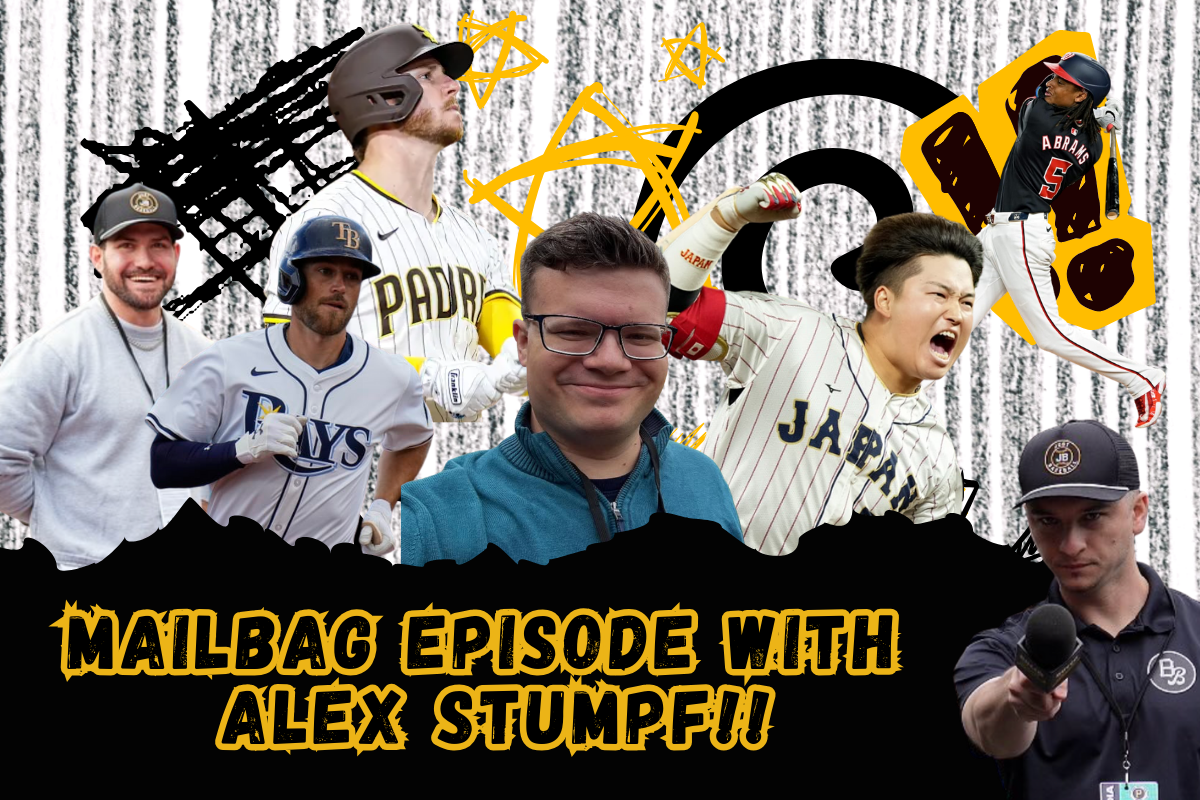 🚨 MAILBAG EPISODE WITH ALEX STUMPF 🚨